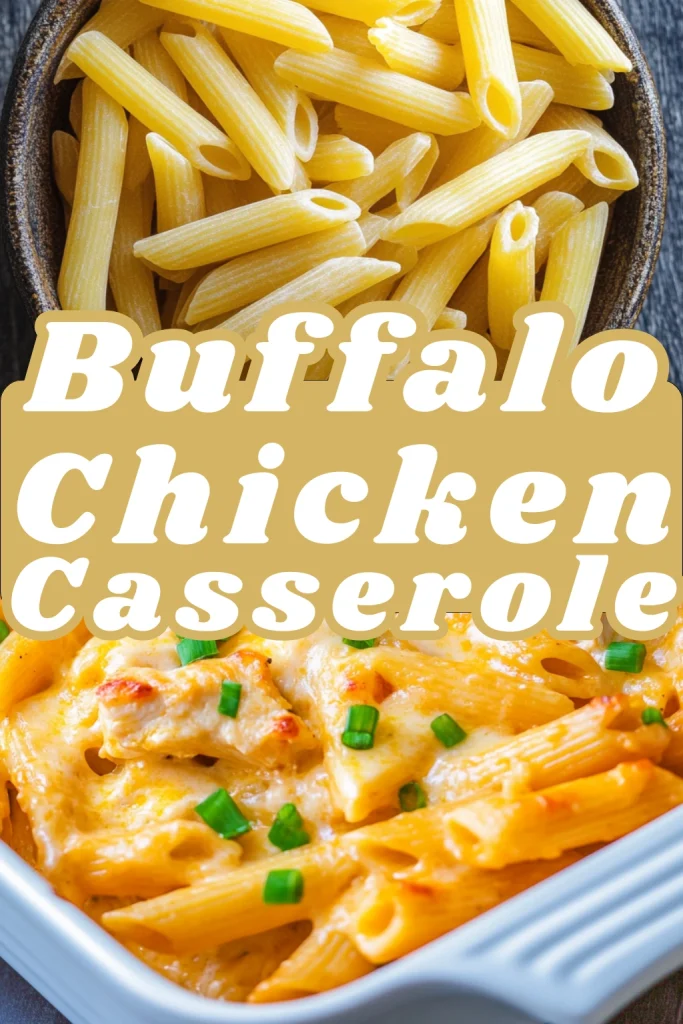 Easy Buffalo Chicken Casserol