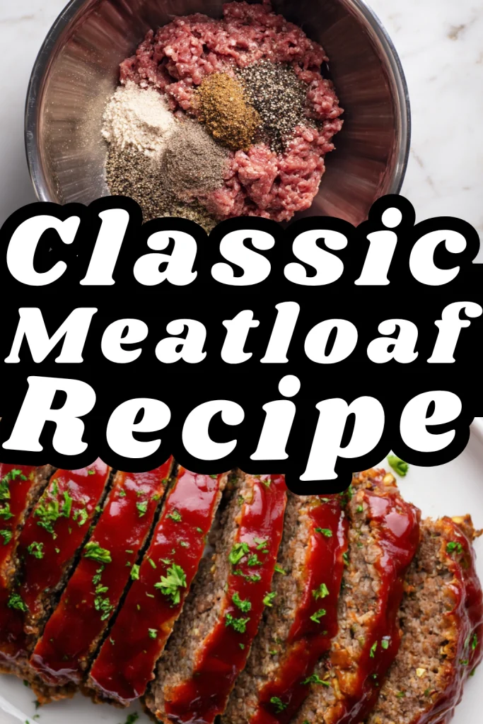 Classic Meatloaf Recipe