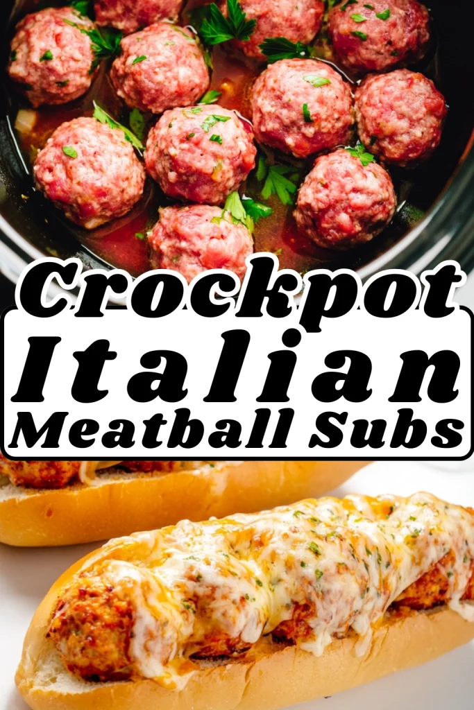 Crockpot Italian Meatball Subs