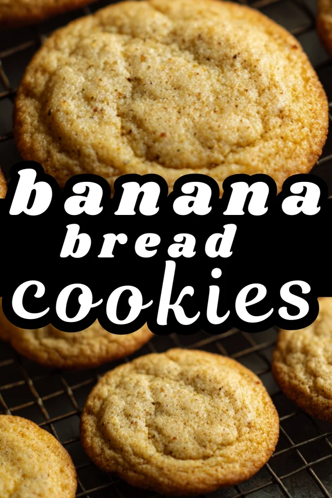 Homemade Banana Bread Cookies
