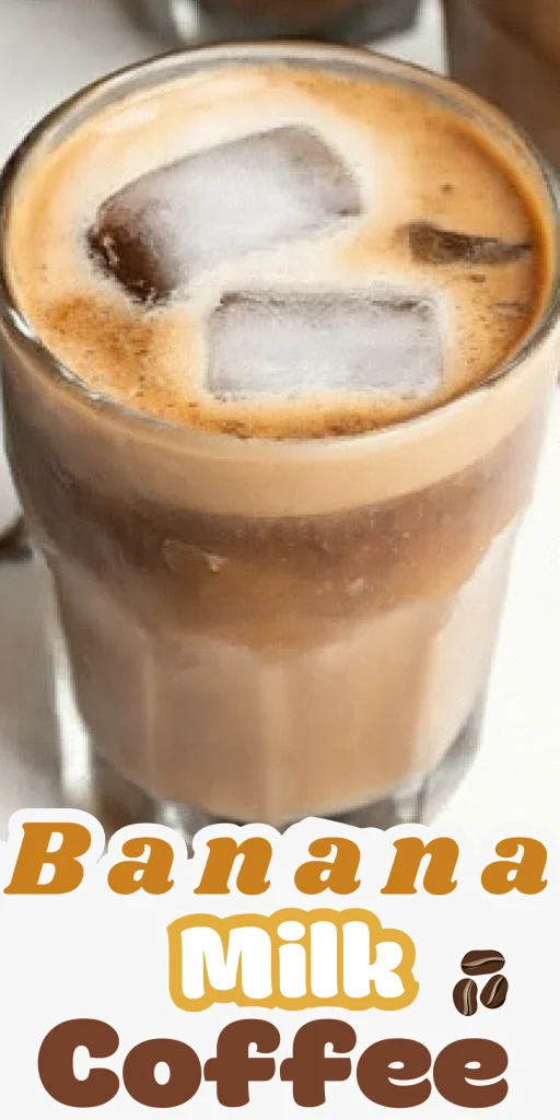 Banana Milk Coffee