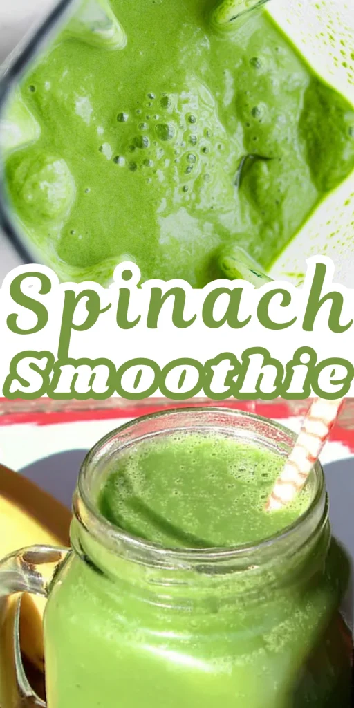 Best Spinach Smoothie